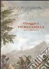 Omaggio a Piero Camilla. Storico della libertà libro