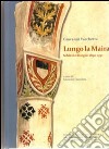 Lungo La Maira. Scritti e disegni: 1890-1930. Ediz. illustrata libro