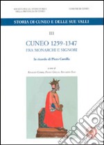 Cuneo 1259-1347. Fra monarchi e signori