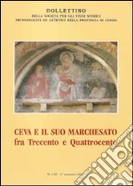 Ceva e il suo marchesato. Fra Trecento e Quattrocento libro