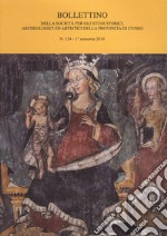 Bollettino della società per gli studi storici, archeologici ed artistici della provincia di Cuneo (2016). Vol. 154 libro