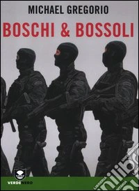 Boschi & bossoli