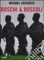 Boschi & bossoli