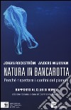 Natura in bancarotta. Perché rispettare i confini del pianeta. Rapporto al Club di Roma libro