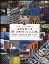 Leadership in green building. Ediz. italiana e inglese libro di Dall'Ò G. (cur.)