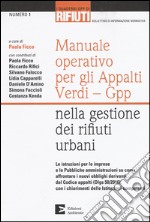 Manuale operativo per gli appalti Verdi-Gpp nella gestione dei rifiuti urbani libro