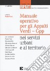 Manuale operativo per gli appalti Verdi-Gpp nei servizi urbani e al territorio libro