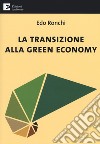 La transizione alla green economy libro