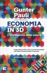 Economia in 3D. L'intelligenza della natura libro
