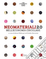 Neomateriali 2.0 nell'economia circolare