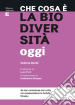 Che cosa è la biodiversità oggi libro