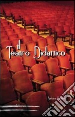 Il teatro didattico libro