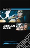 La percezione armonica libro