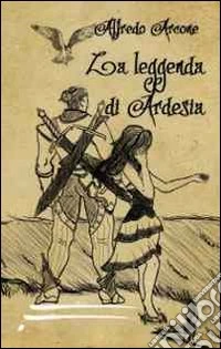 La leggenda di Ardesia libro
