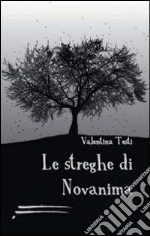 Le streghe di Novanima libro