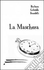 La maschera