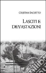 Lasciti e devastazioni libro