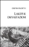 Lasciti e devastazioni libro