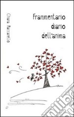 Frammentario diario dell'anima libro