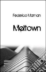 Meltown libro