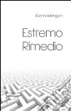 Estremo rimedio libro