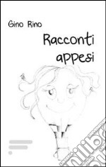 Racconti appesi libro