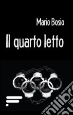 Il quarto letto libro