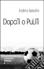 Dopati o puliti libro