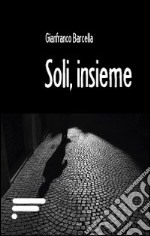 Soli, insieme libro