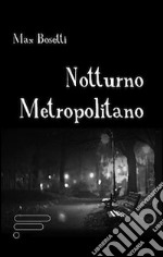 Notturno metropolitano