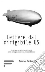 Lettere dal dirigibile U5 libro