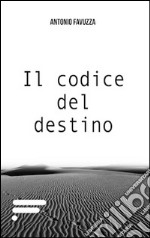 Il codice del destino libro