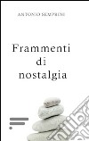 Frammenti di nostalgia libro