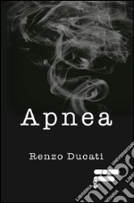 Apnea. II episodio della saga di Carol Stewart libro