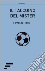 Il taccuino del mister libro