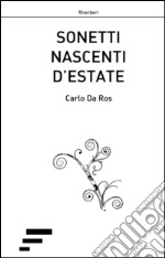 Sonetti nascenti d'estate libro