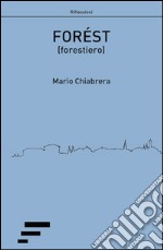 Forést (forestiero) libro