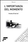 L'importanza del momento libro