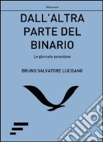 Dall'altra parte del binario. Le giornate pavesiane