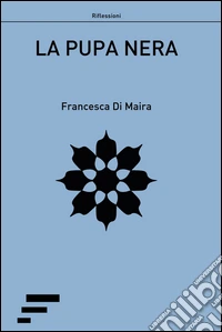 La pupa nera libro