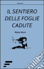 Il sentiero delle foglie cadute libro