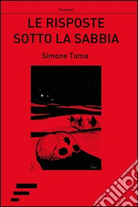 Le risposte sotto la sabbia libro