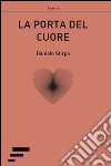 La porta del cuore libro