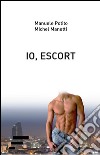 Io, escort libro