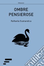 Ombre pensierose libro