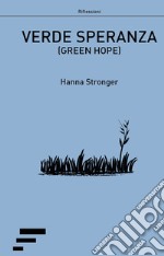 Verde speranza-Green hope libro