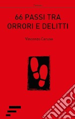 66 passi tra orrori e delitti libro