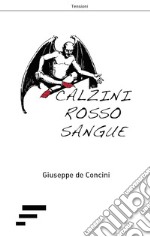 Calzini rosso sangue