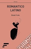 Romantico latino libro