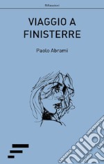 Viaggio a Finisterre libro